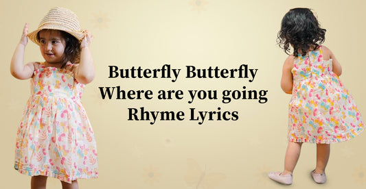 butterfly-butterfly-where-are-you-going-rhyme-lyrics